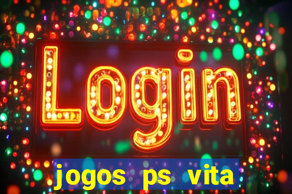 jogos ps vita download pkg